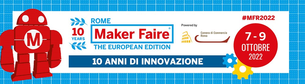 Maker Faire Rome, al via la decima edizione ricca di novità imperdibili