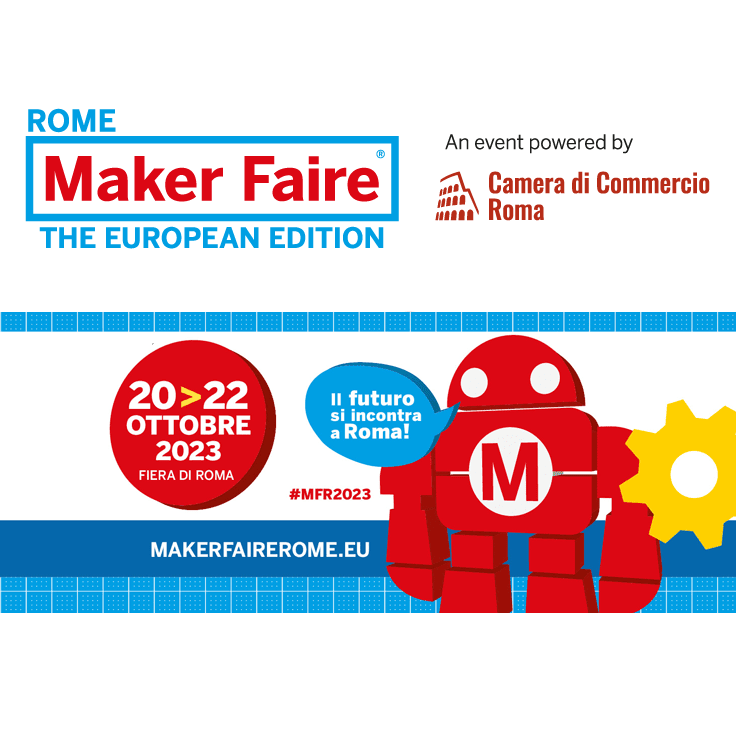 IL FUTURO SI INCONTRA A MAKER FAIRE ROME
