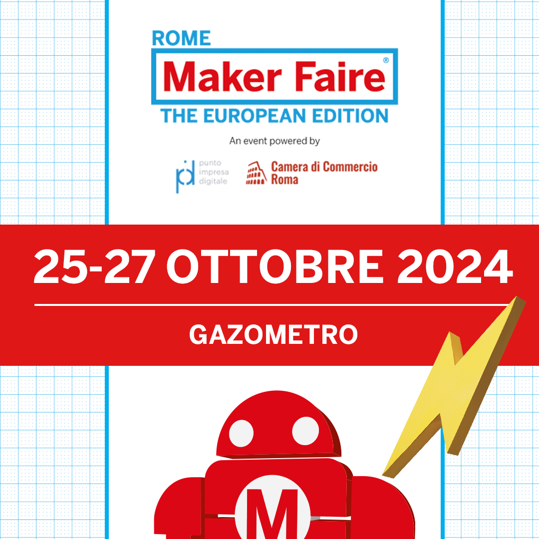 Maker Faire Rome 2024
