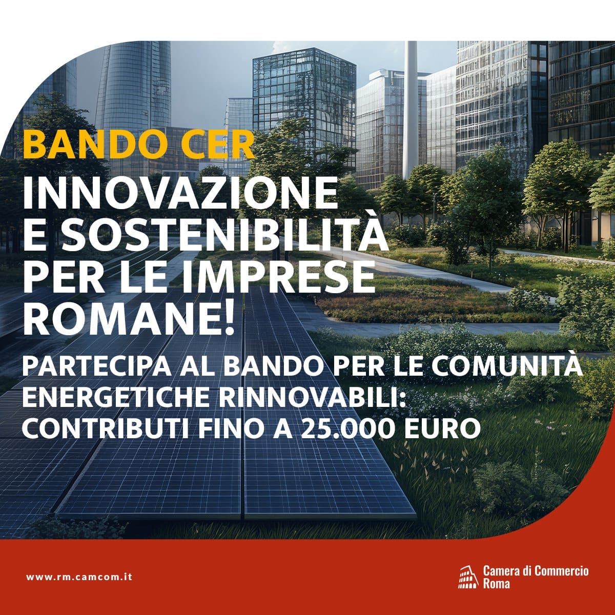La Camera di Commercio di Roma sostiene la nascita delle Comunità Energetiche Rinnovabili